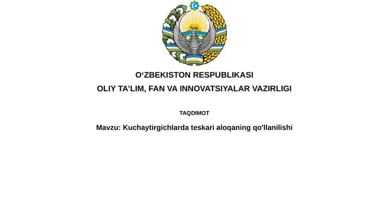 Kuchaytirgichlarda teskari aloqaning qo'llanishi