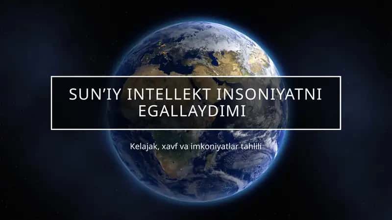 Sun’iy Intellekt va Insoniyat