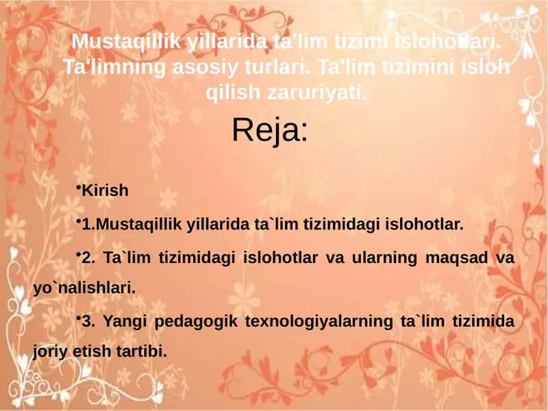 Mustaqillik yillarida ta`lim tizimidagi islohotlar