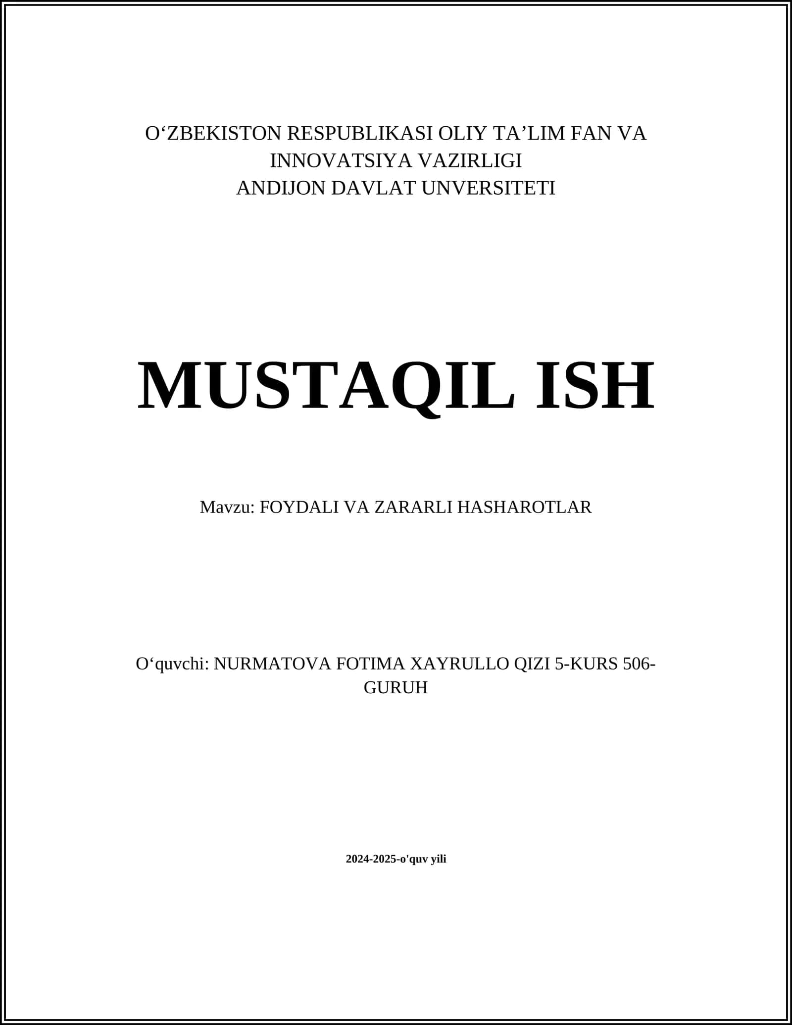 FOYDALI VA ZARARLI HASHAROTLAR