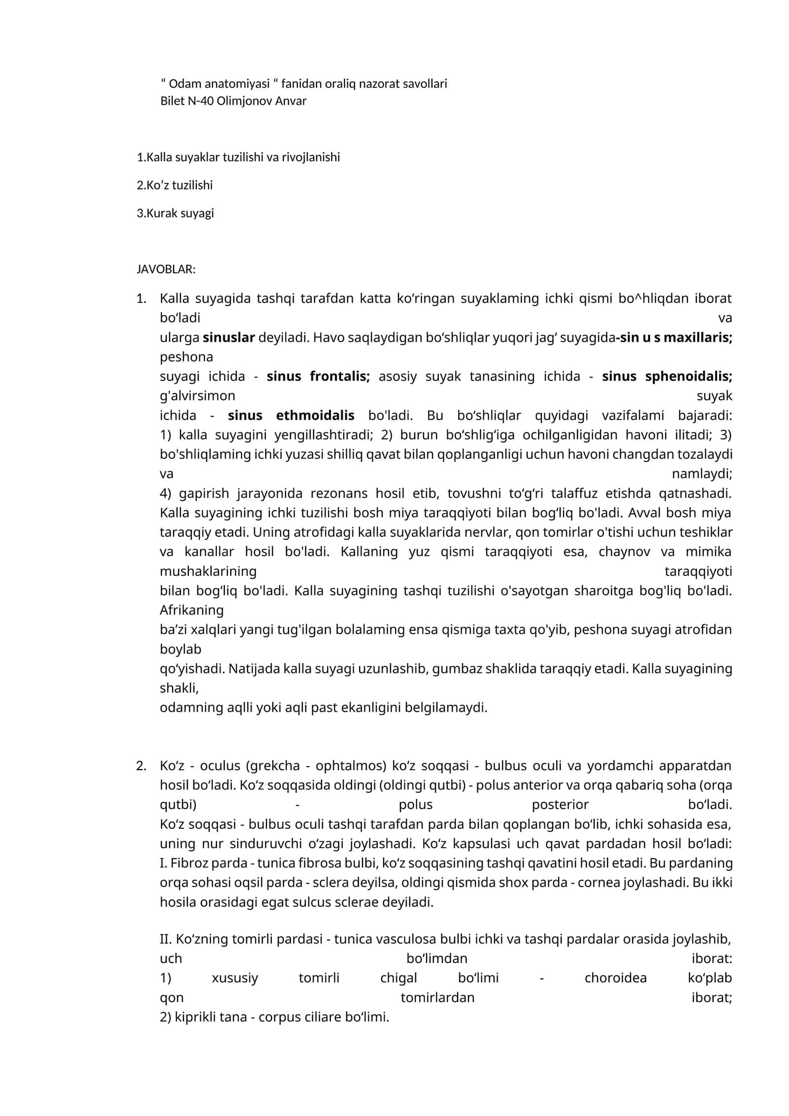 Odam anatomiyasi fanidan oraliq nazorat savollari
