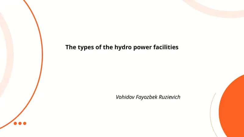 The types of the hydro power facilities