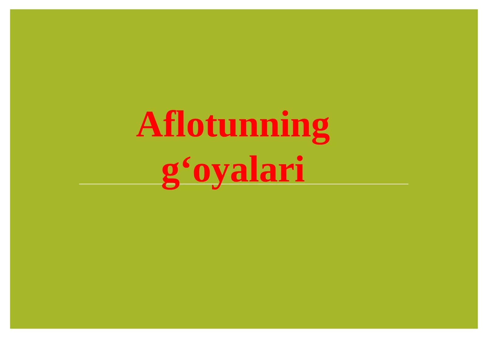 Aflotunning g‘oyalari.