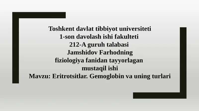 Eritrotsitlar. Gemoglobin va uning turlari