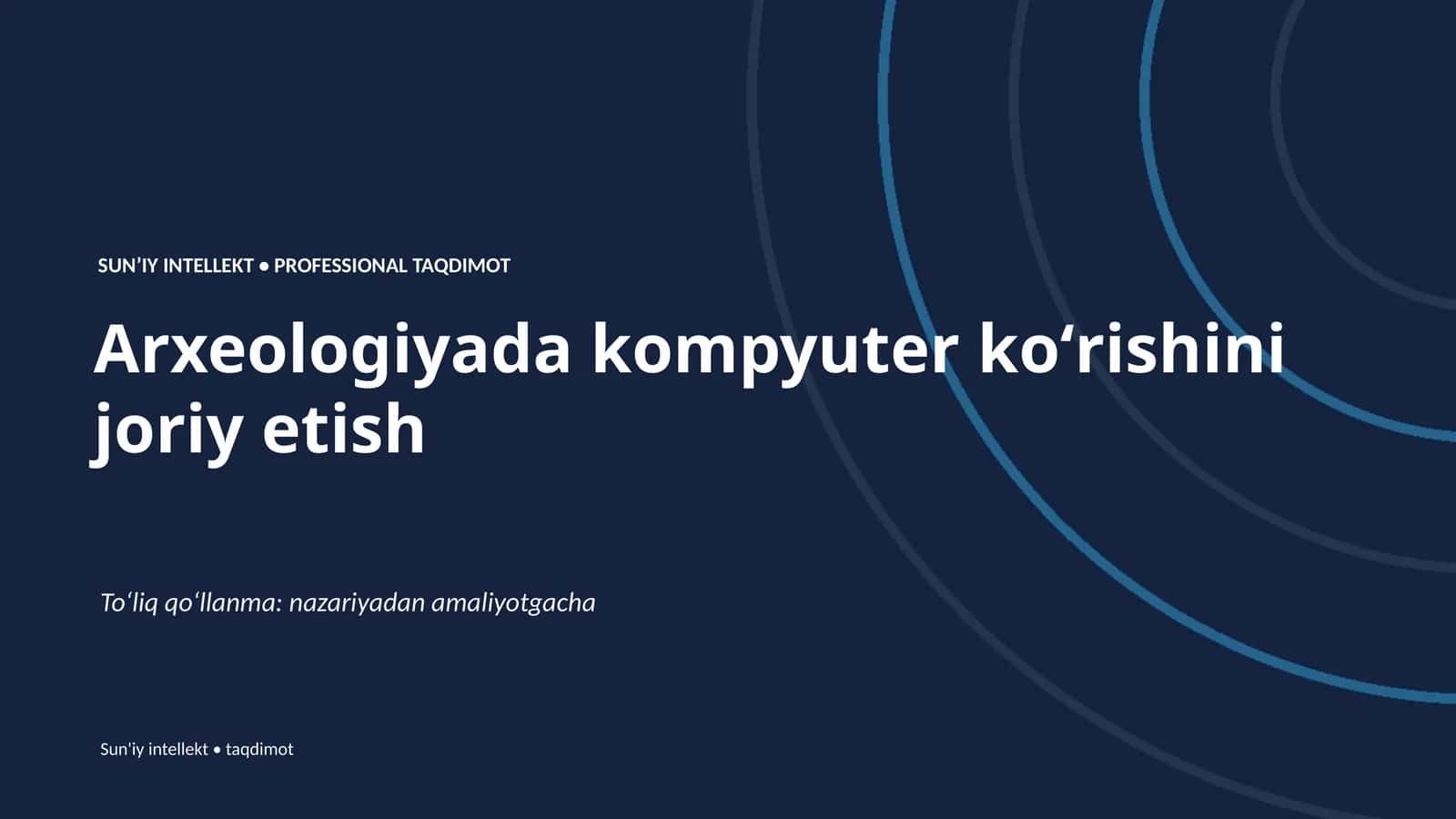Arxeologiyada kompyuter koʻrishini joriy etish