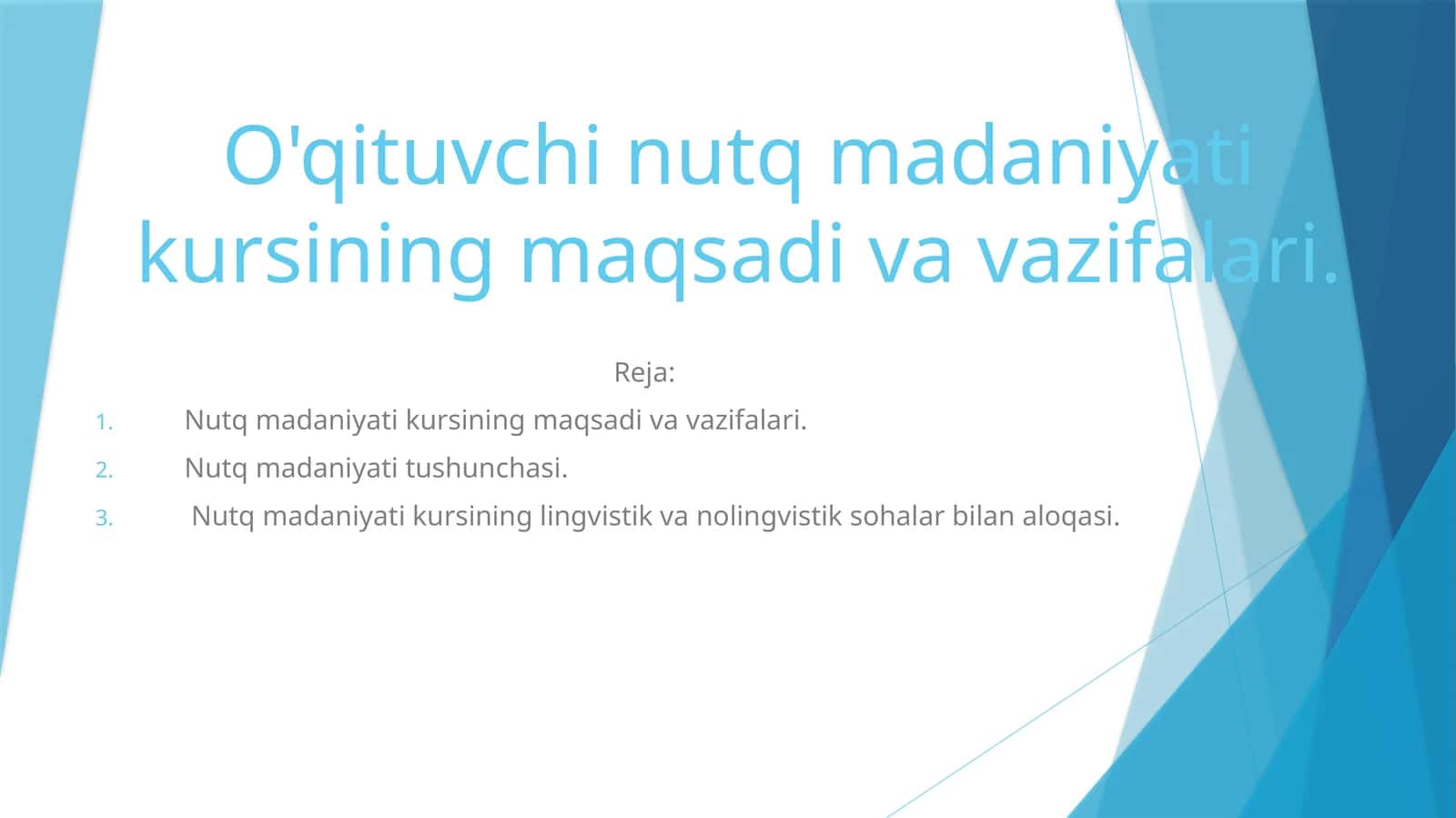 O'qituvchi nutq madaniyati kursining maqsadi va vazifalari