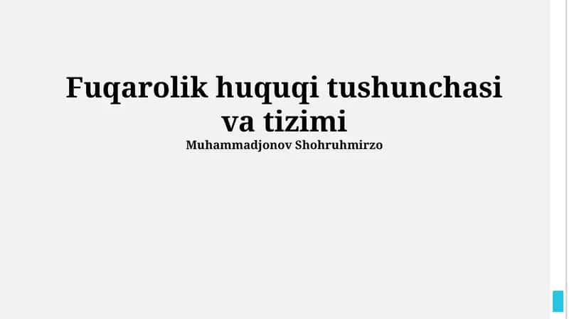 Fuqarolik huquqi tushunchasi va tizimi