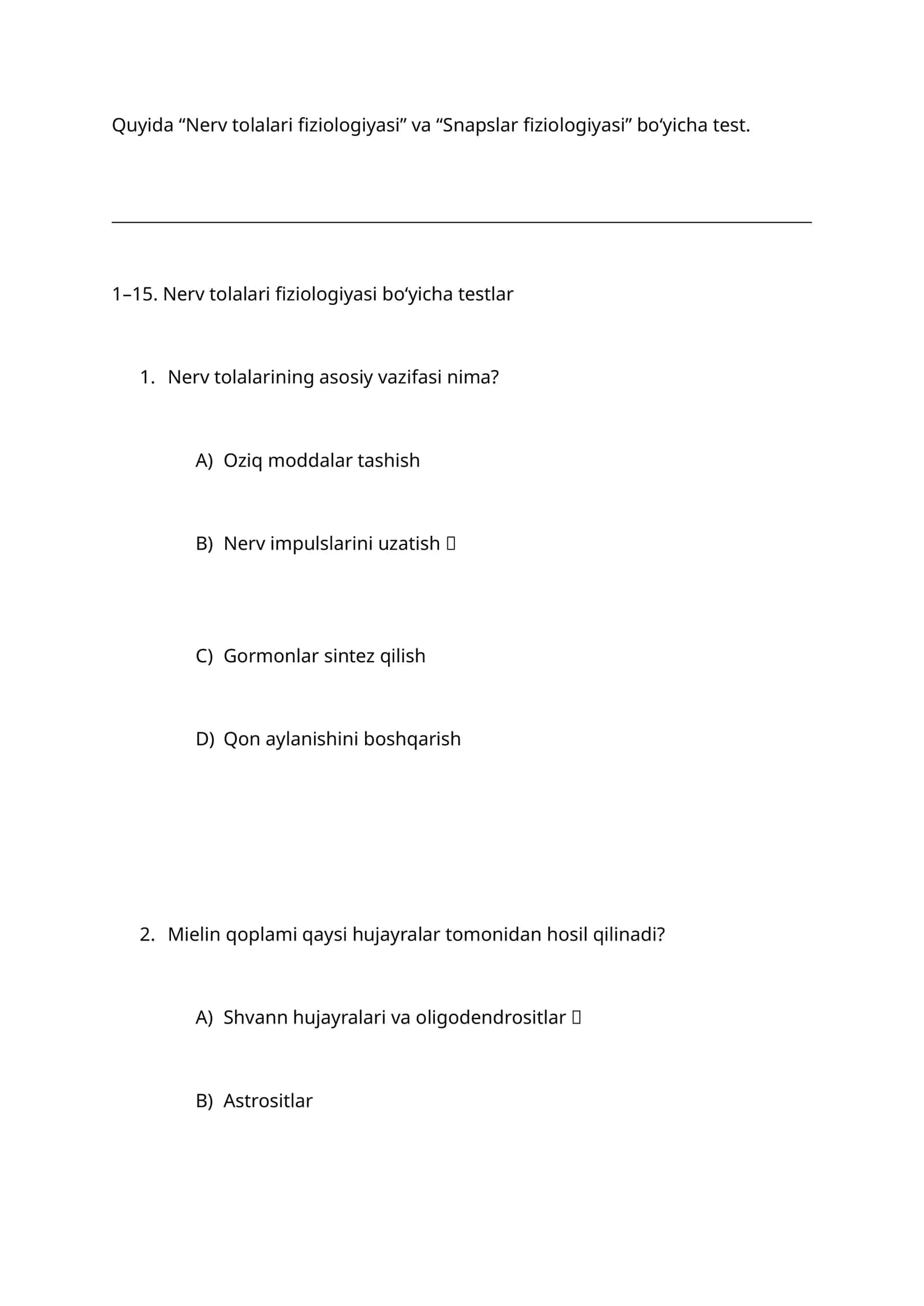 Nerv tolalari fiziologiyasi va Snapslar fiziologiyasi bo'yicha test