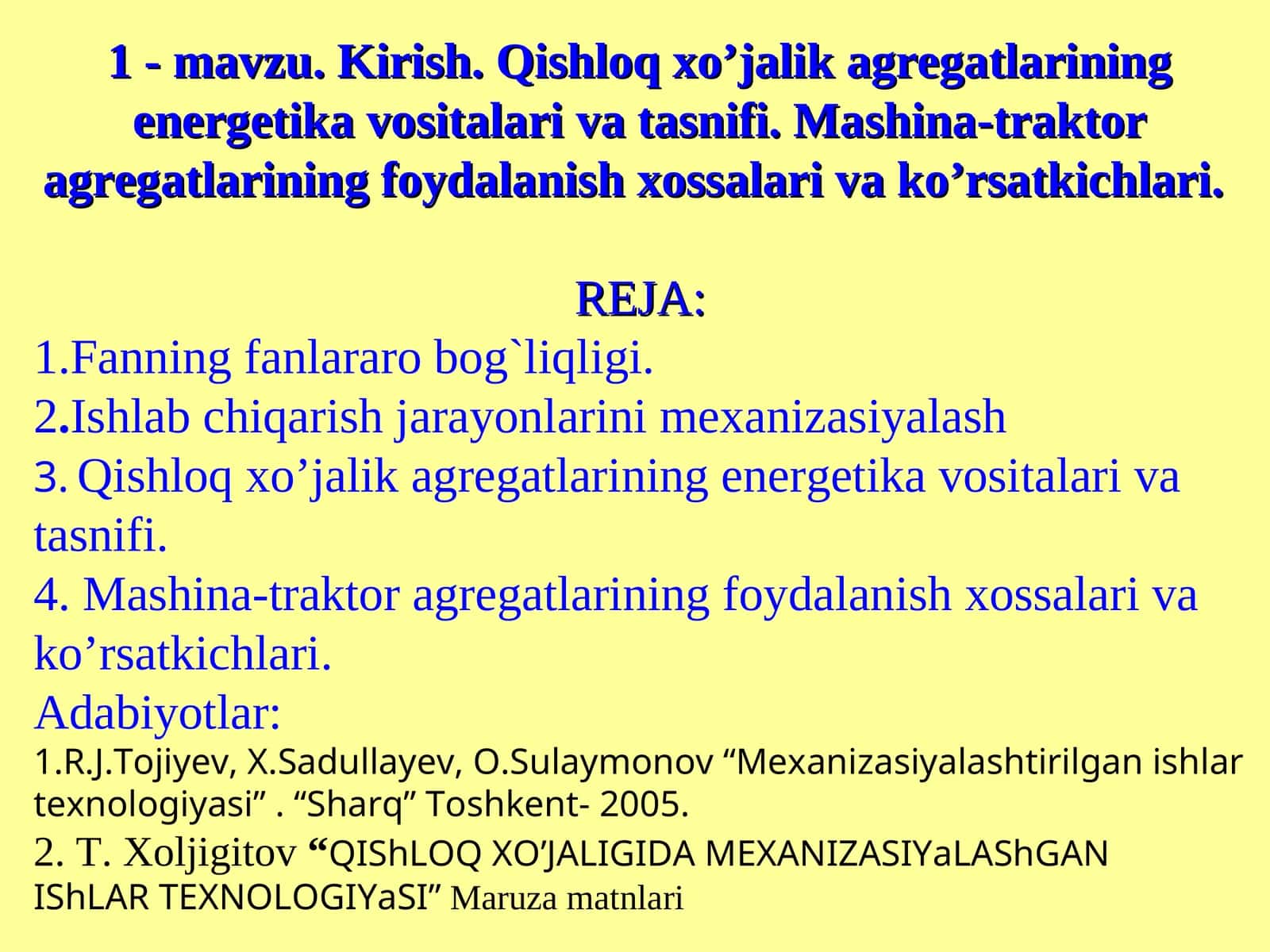Qishloq xo’jalik agregatlarining energetika vositalari va tasnifi. Mashina-traktor agregatlarining foydalanish xossalari va ko’rsatkichlari