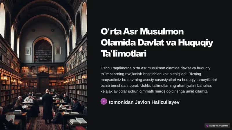 Oʻrta Asr Musulmon Olamida Davlat va Huquqiy Taʼlimotlari