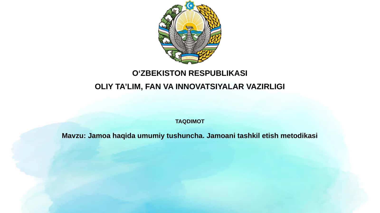 Jamoahaqida umumiy tushuncha. Jamoa ni tashkil etish metodikasi