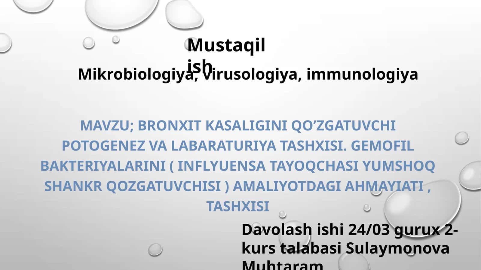 Bronxit kasaligini qo’zgatuvchi potogenez va labaraturiya tashxisi