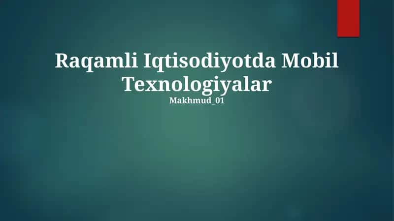 Raqamli Iqtisodiyotda Mobil Texnologiyalar