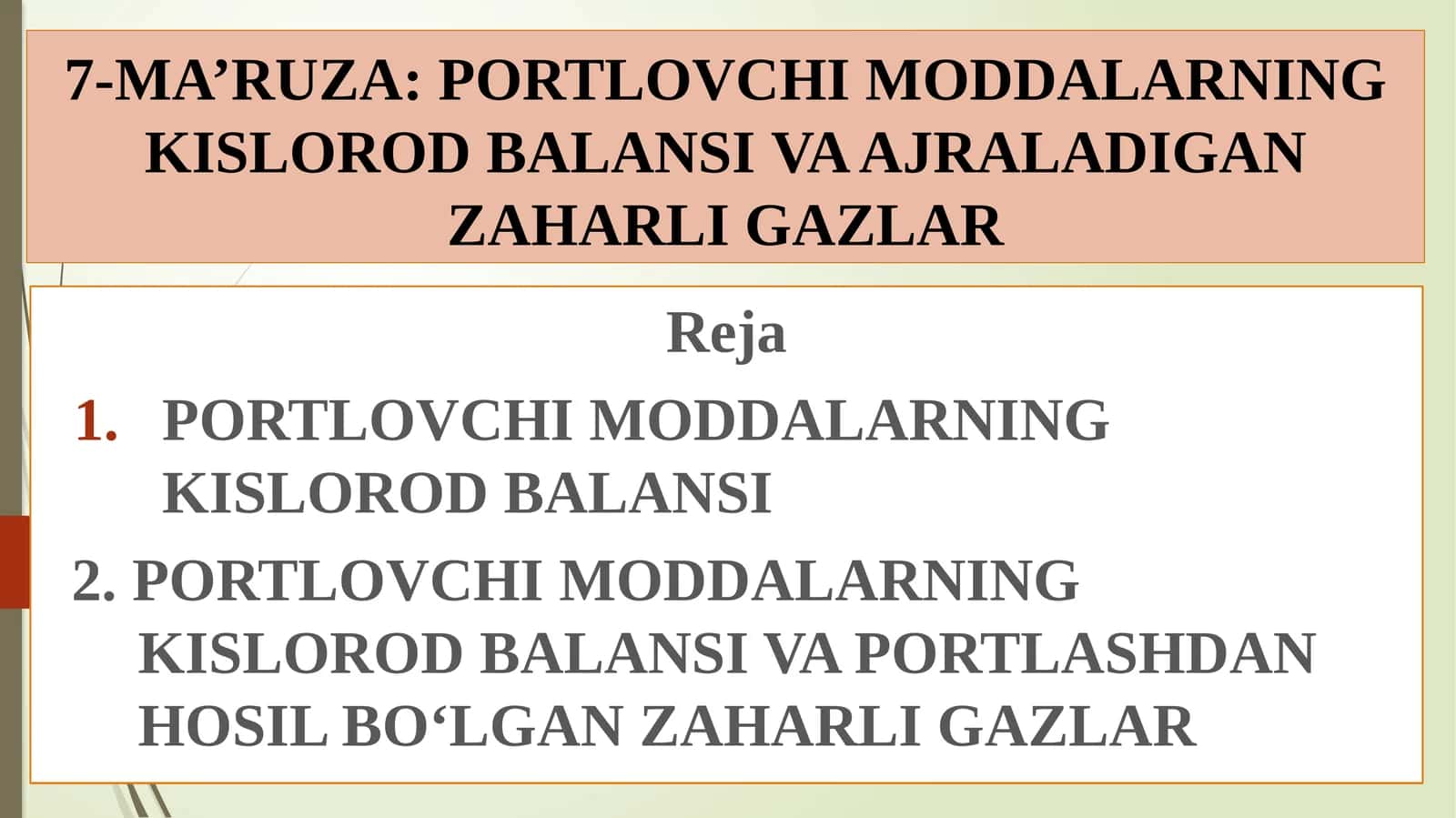 PORTLOVCHI MODDALARNING KISLOROD BALANSIVA AJRALADIGAN ZAHARLI GAZLAR