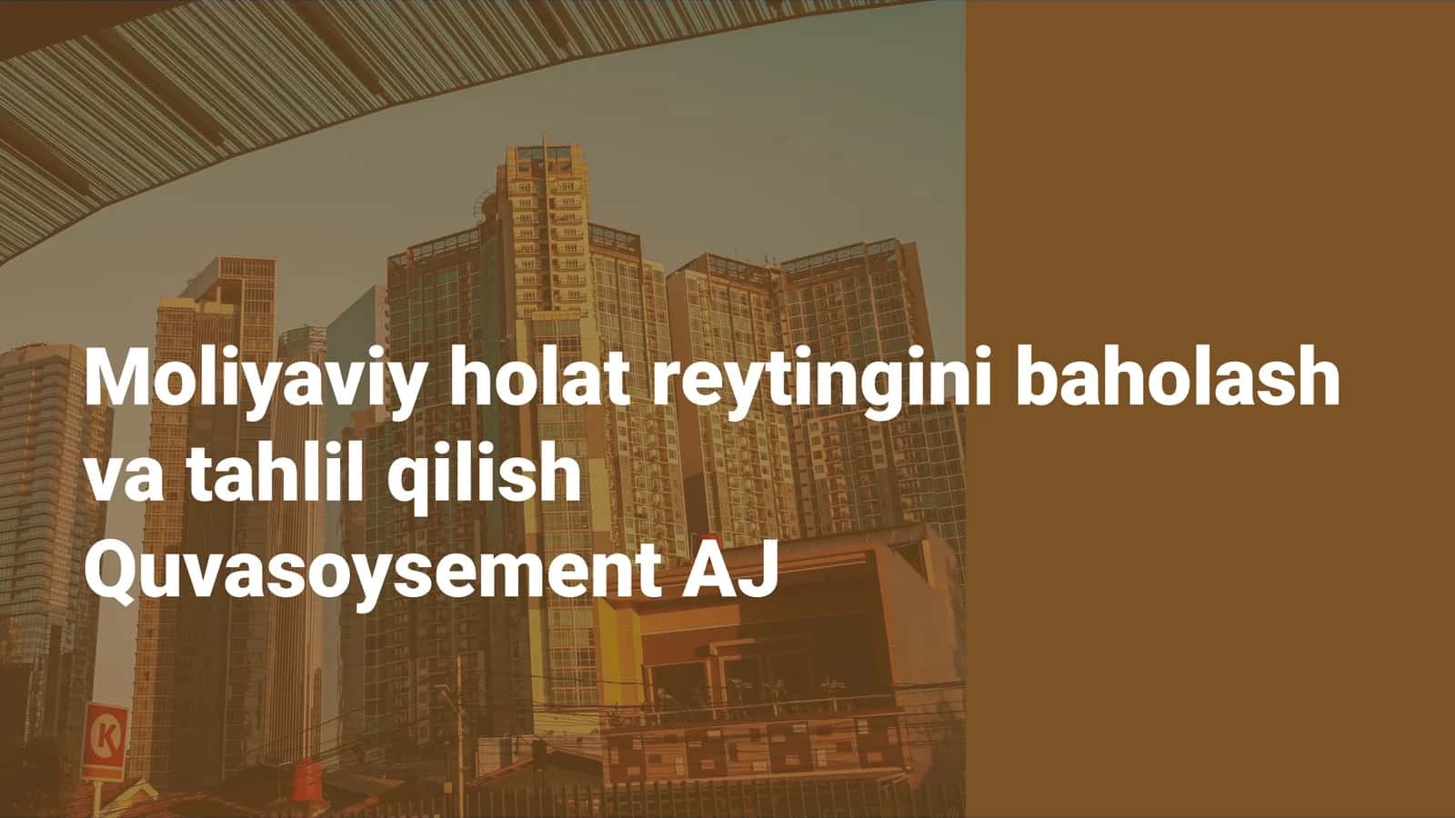 Moliyaviy holat reytingini baholash va tahlil qilish