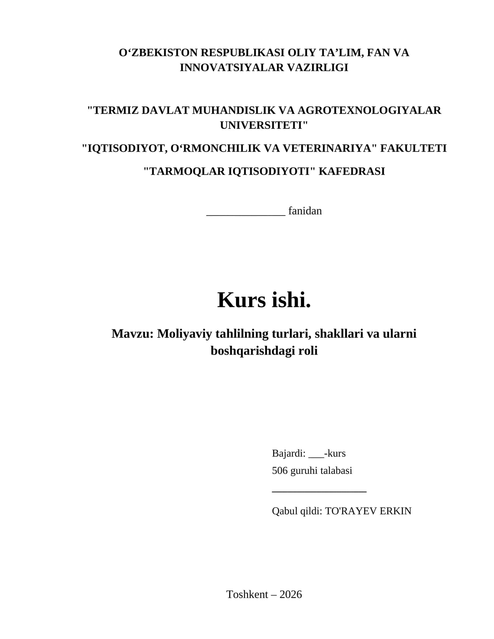Moliyaviy tahlilning turlari, shakllari va ularni boshqarishdagi roli