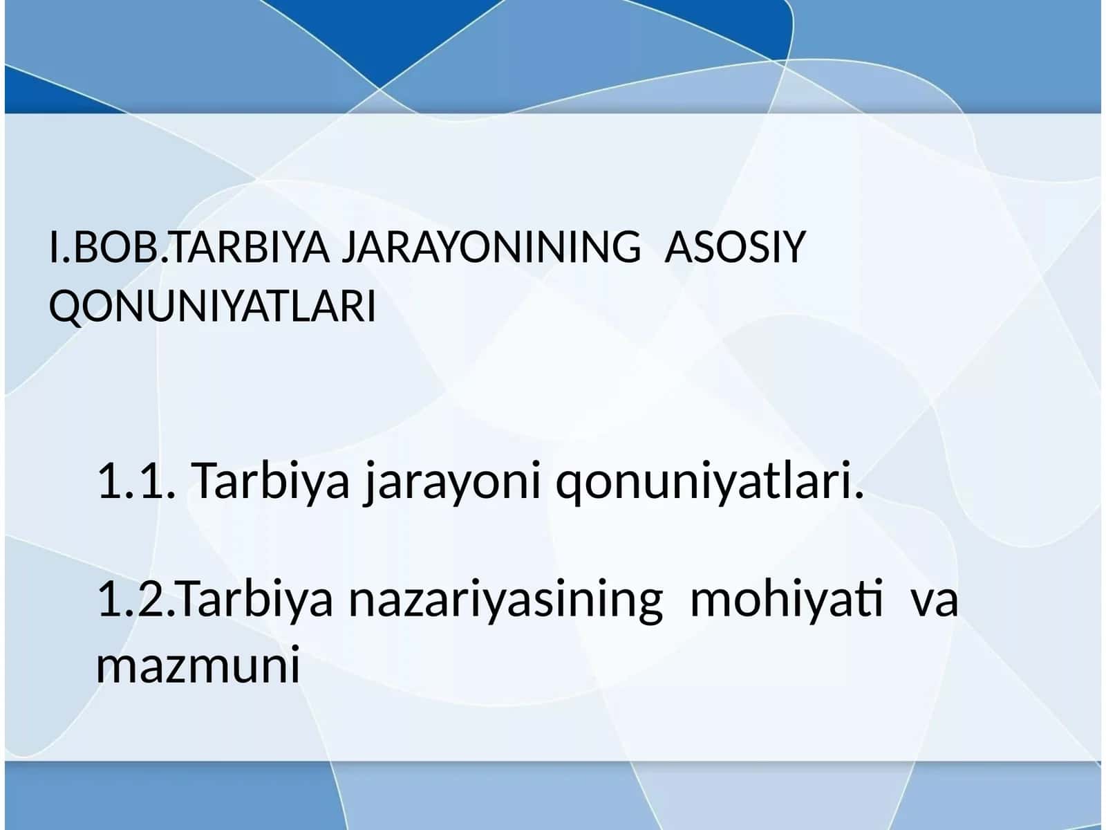 TARBIYA JARAYONINING ASOSIY QONUNIYATLARI
