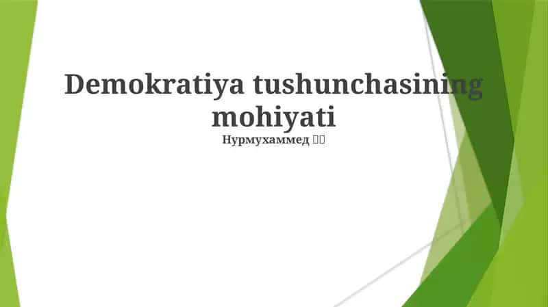 Demokratiya tushunchasining mohiyati
