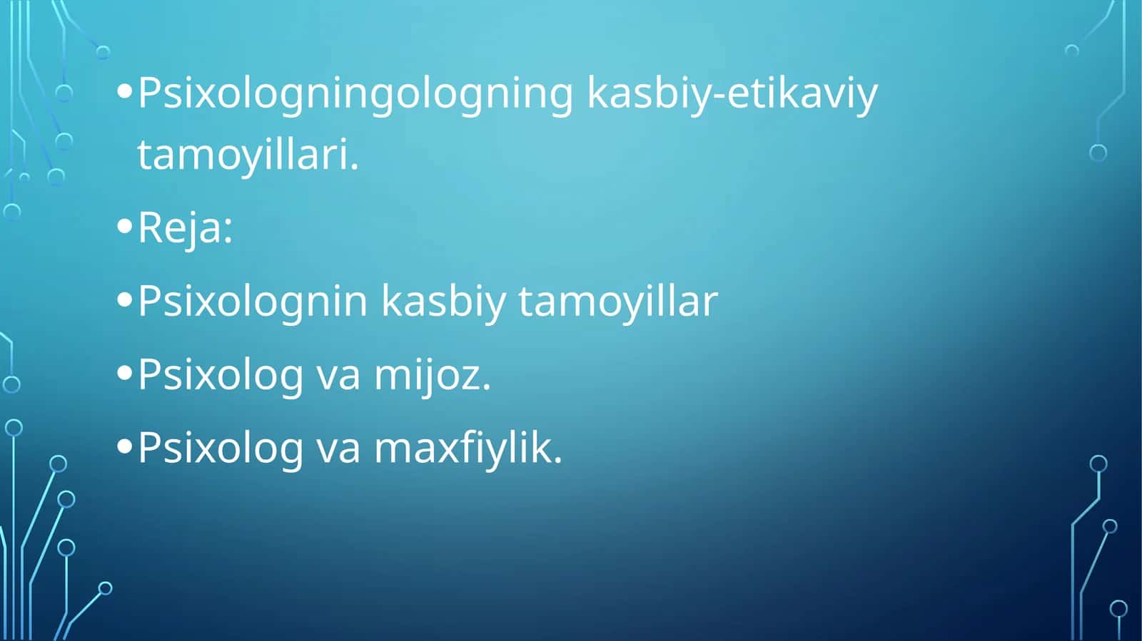 Psixologning ologning kasbiy-etikaviy tamoyillari