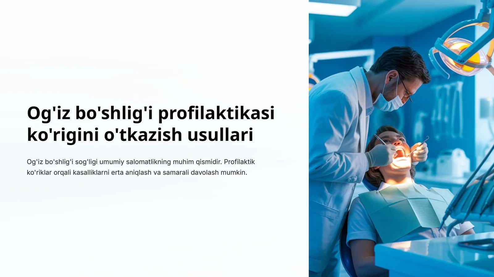Og'iz bo'shlig'i profilaktikasi ko'rigini o'tkazish usullari