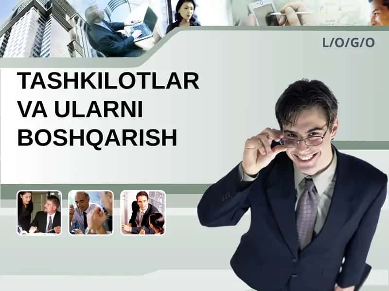 TASHKILOTLAR VA ULARNI BOSHQARISH