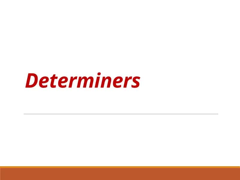 Determiners