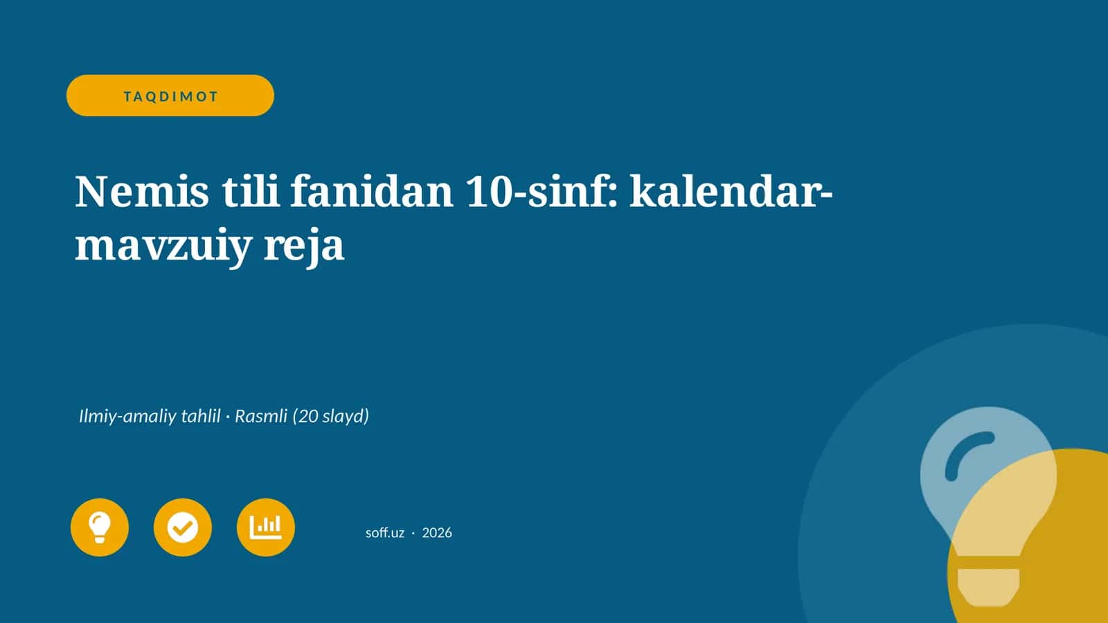 Nemis tili fanidan 10-sinf: kalendar-mavzuiy reja