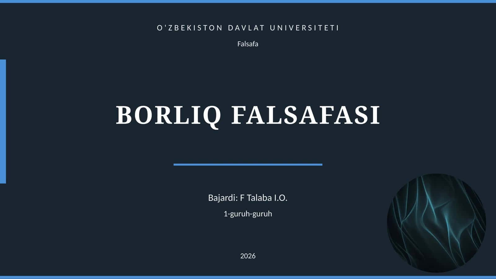 BORLIQ FALSAFASI