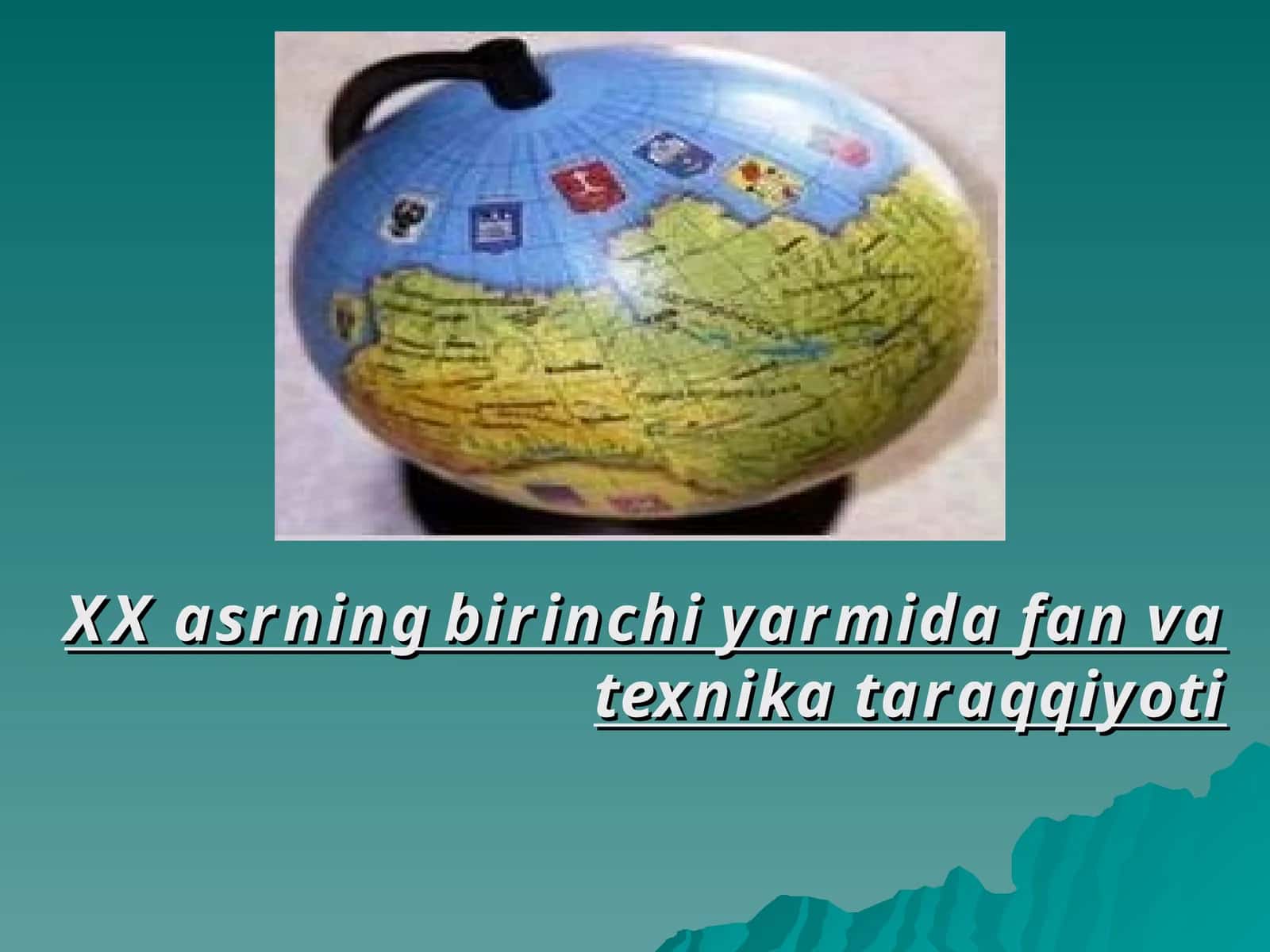 XX asrning birinchi yarmida fan va texnika taraqqiyoti