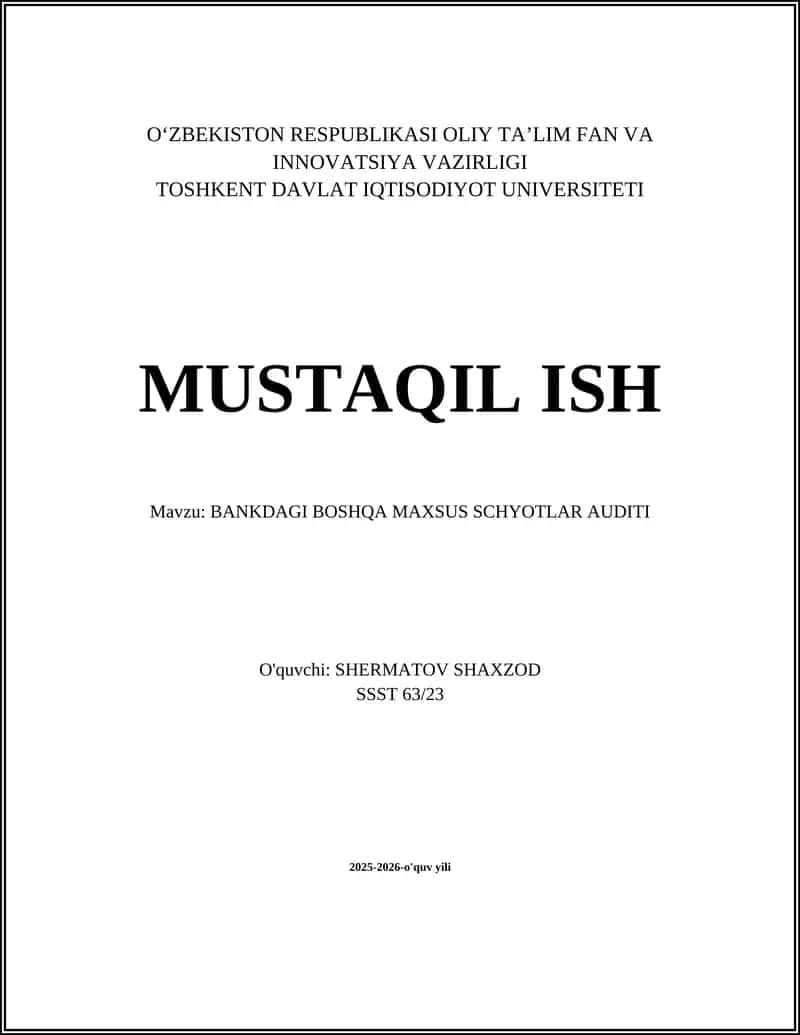 BANKDAGI BOSHQA MAXSUS SCHYOTLAR AUDITI