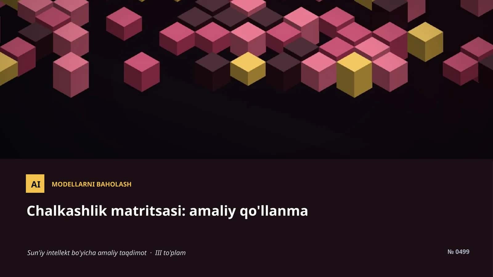 MODELLARNI BAHOLASH