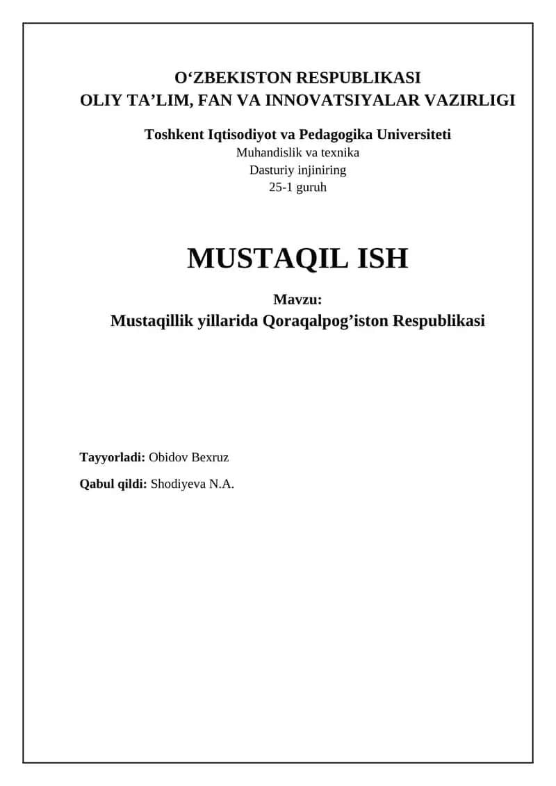 Mustaqil ish: Mustaqillik yillarida Qoraqalpog‘iston Respublikasi