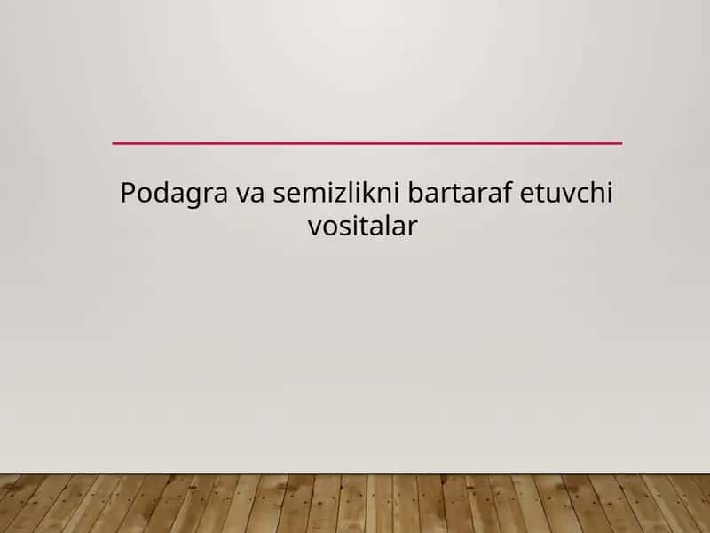 Podagra va semizlikni bartaraf etuvchi vositalar
