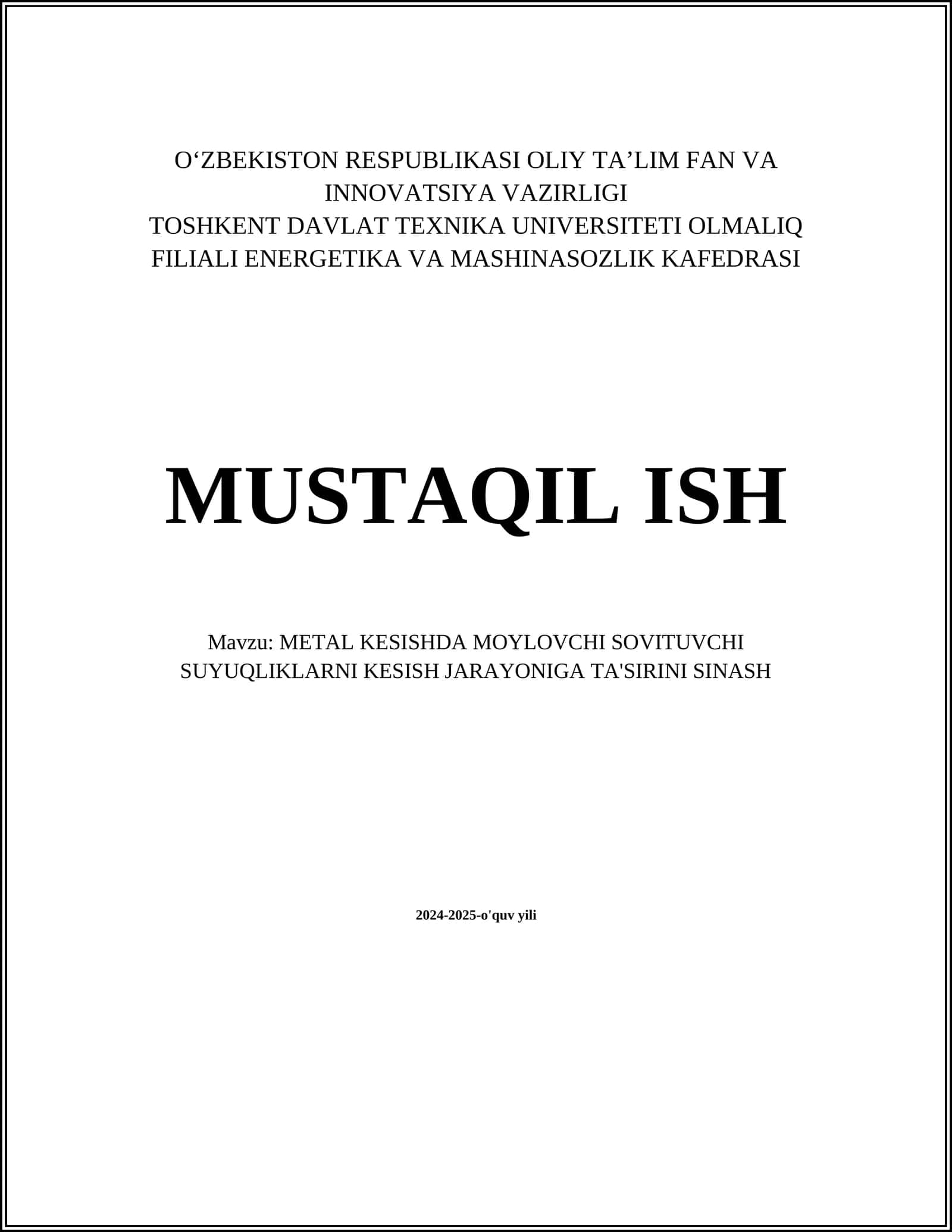 METAL KESISHDA MOYLOVCHI SOVITUVCHI SUYUQLIKLARNI KESISH JARAYONIGA TA'SIRINI SINASH