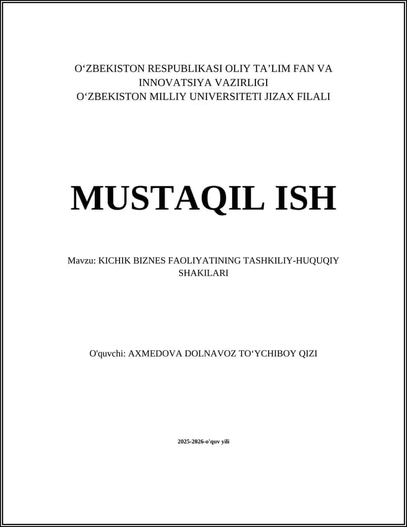 KICHIK BIZNES FAOLIYATINING TASHKILIY-HUQUQIY SHAKILARI