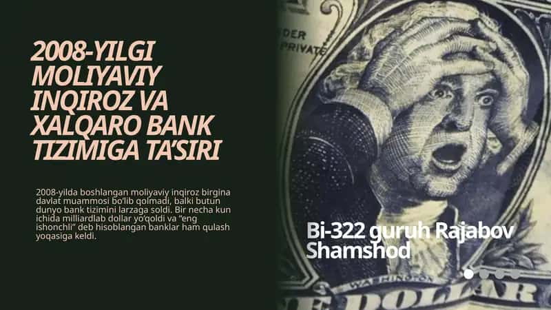 2008-YILGI MOLIYAVIY INQIROZ VA XALQARO BANK TIZIMIGA TA’SIRI