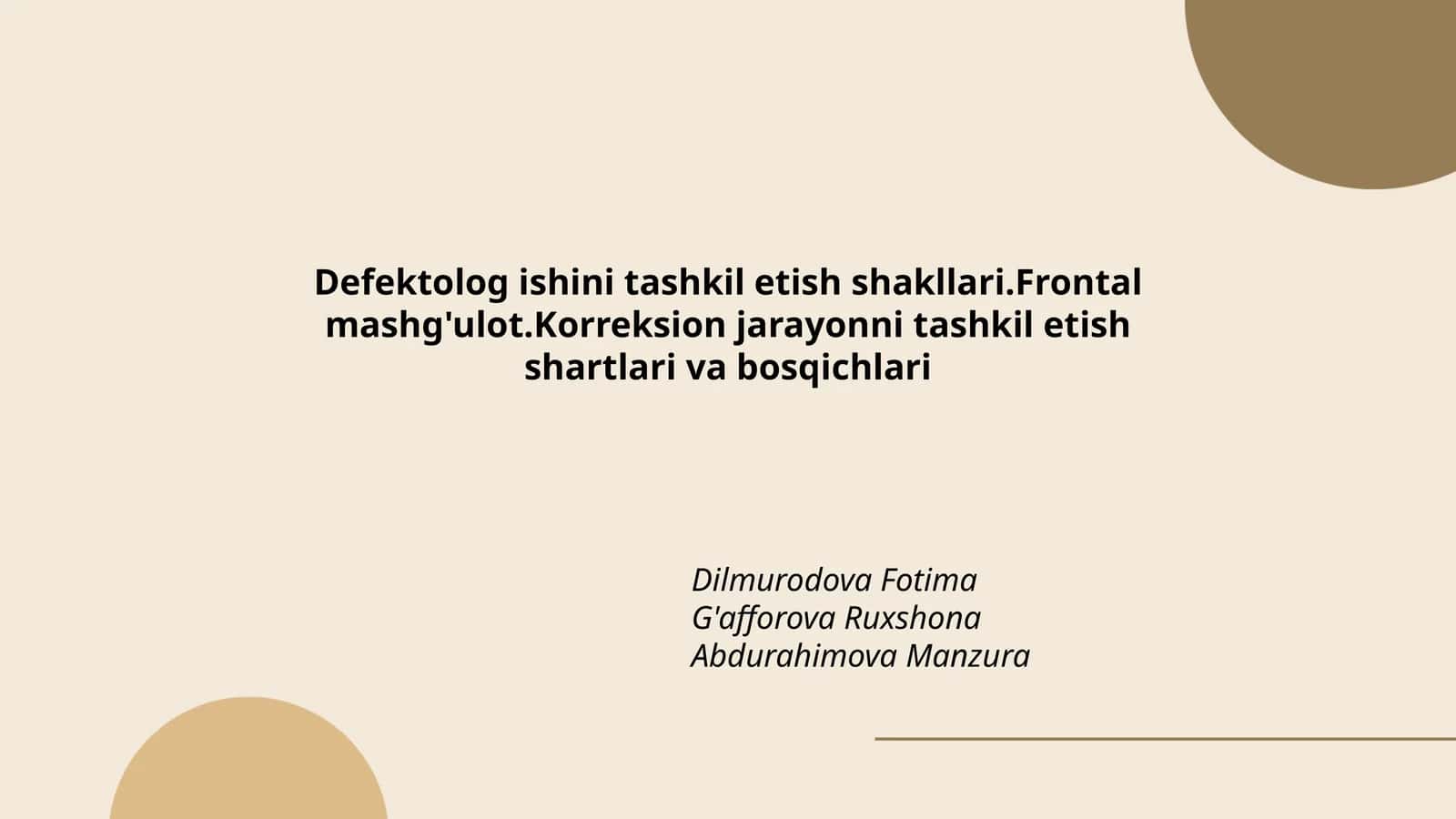 Defektolog ishini tashkil etish shakllari