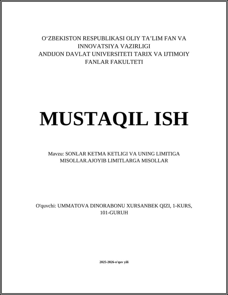 SONLAR KETMA KETLIGI VA UNING LIMITIGA MISOLLAR.AJOYIB LIMITLARGA MISOLLAR