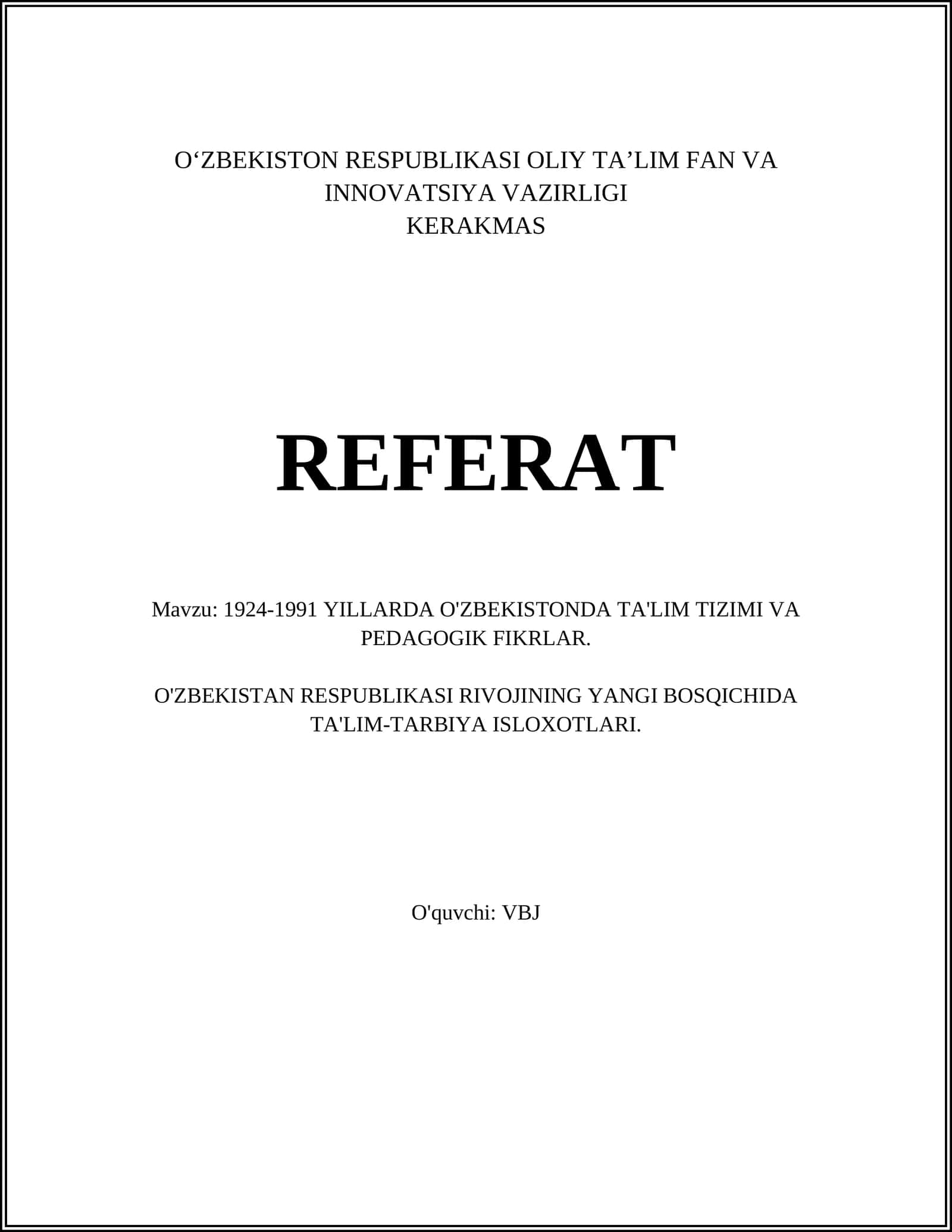 1924-1991 YILLARDA O'ZBEKISTONDA TA'LIM TIZIMI VA PEDAGOGIK FIKRLAR