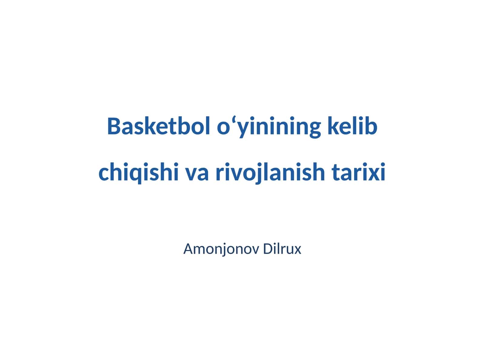 Basketbolning tarixi va 20-asrda rivojlanishi