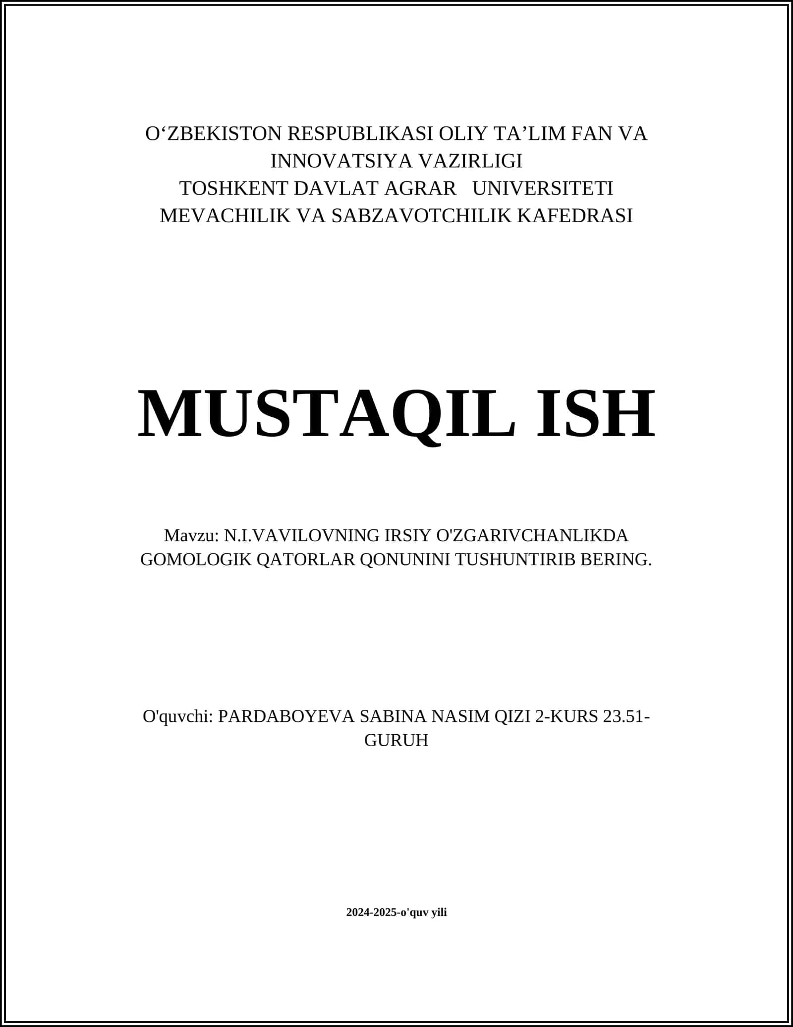 N.I.VAVILOVNING IRSIY O'ZGARIVCHANLIKDA GOMOLOGIK QATORLAR QONUNINI TUSHUNTIRIB BERING