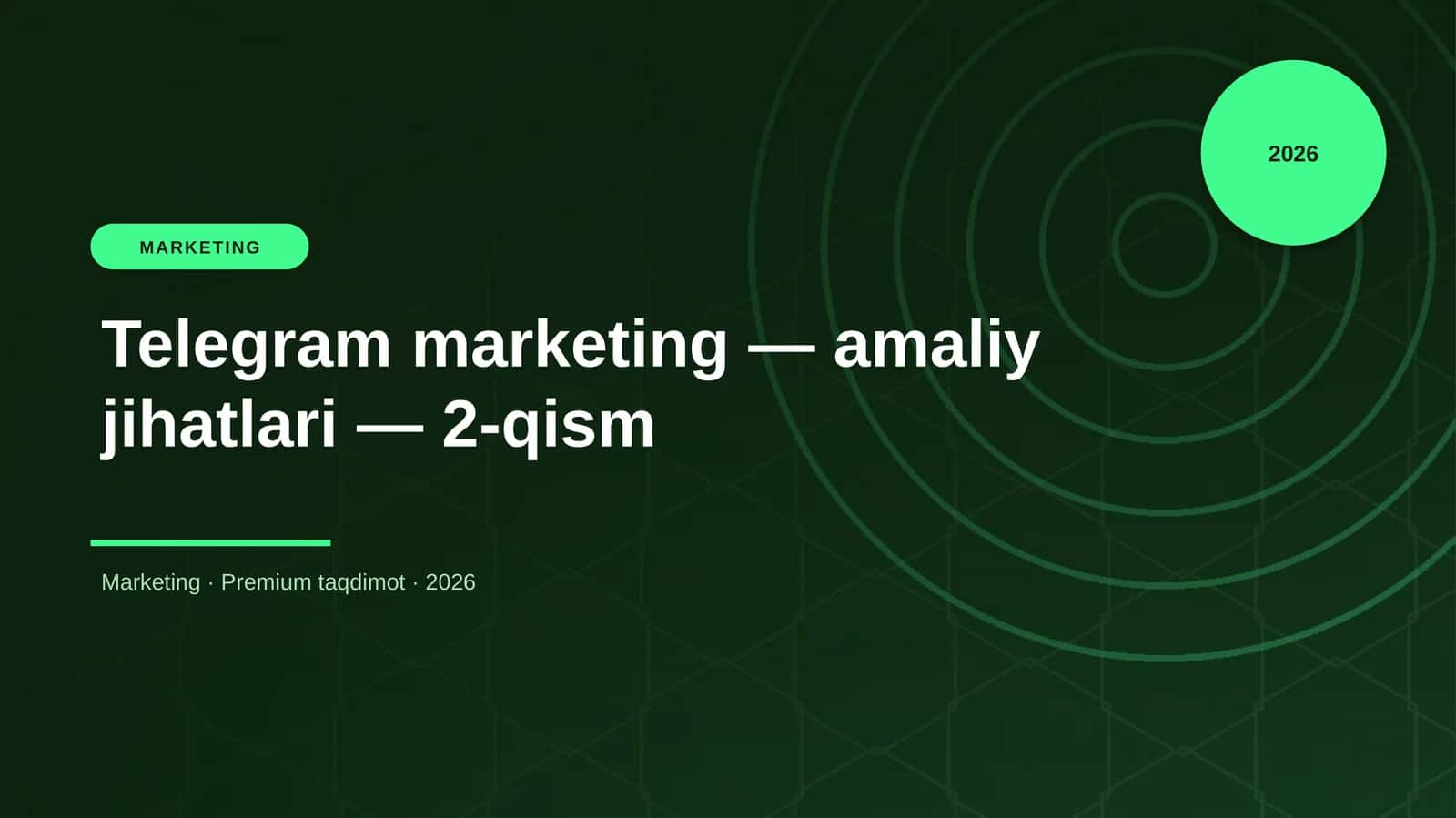 Telegram marketing — amaliy jihatlari — 2-qism