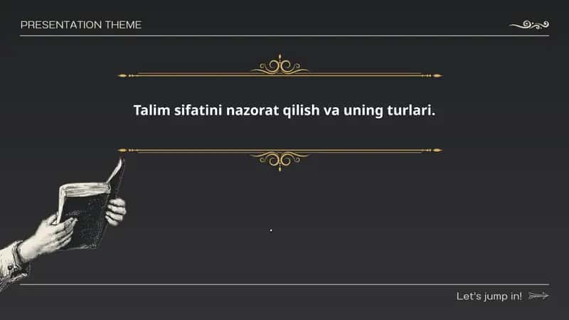 Talim sifatini nazorat qilish va uning turlari