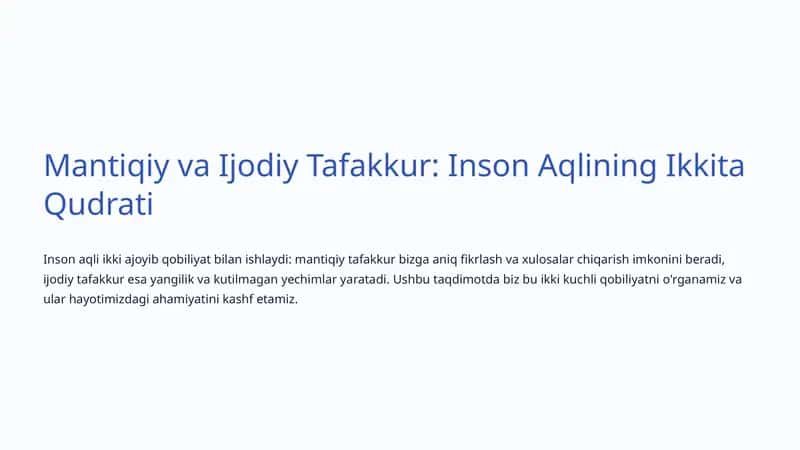 Mantiqiy va Ijodiy Tafakkur: Inson Aqlining Ikkita Qudrati