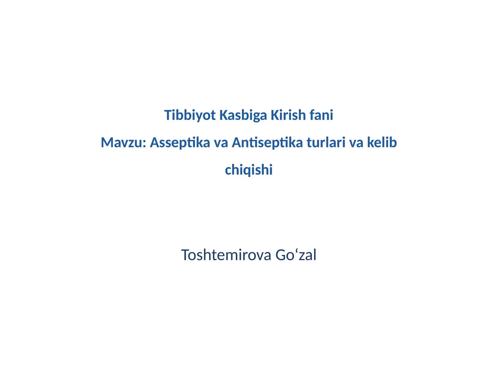 Tibbiyot Kasbiga Kirish fani