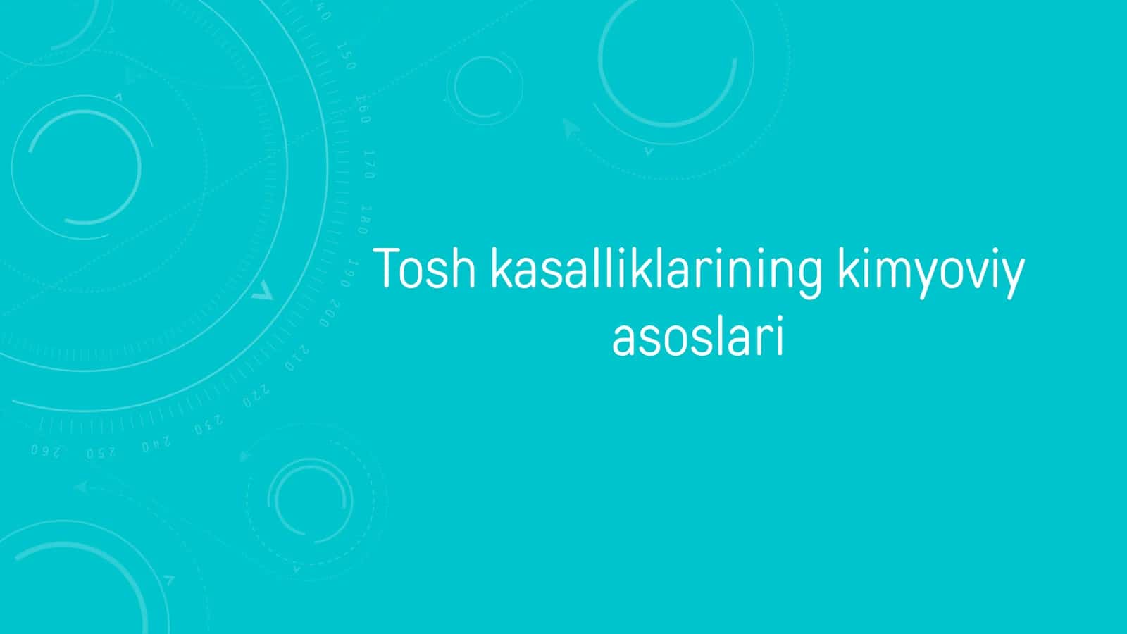 Tosh kasalliklarining kimyoviy asoslari
