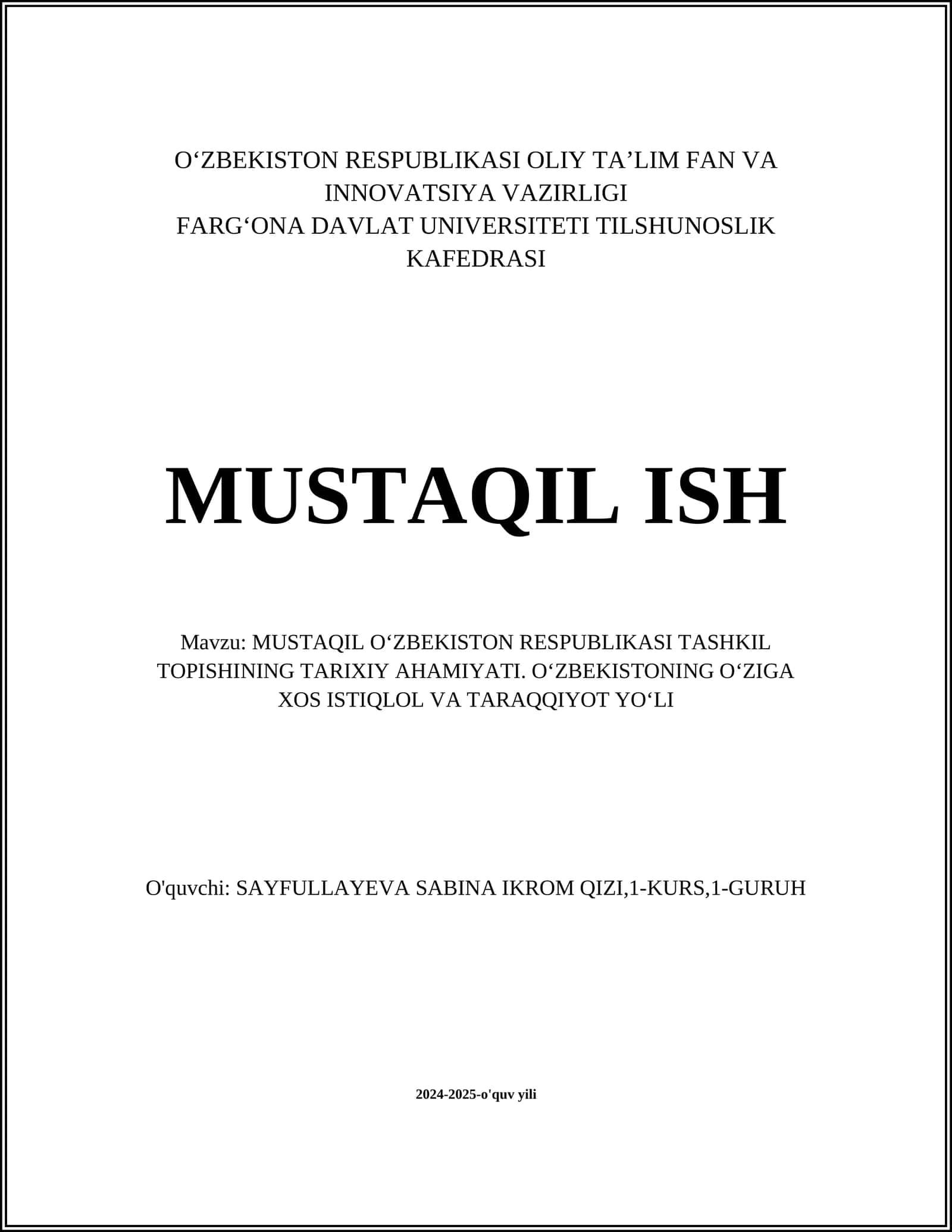 MUSTAQIL OʻZBEKISTON RESPUBLIKASI TASHKIL TOPISHINING TARIXIY AHAMIYATI