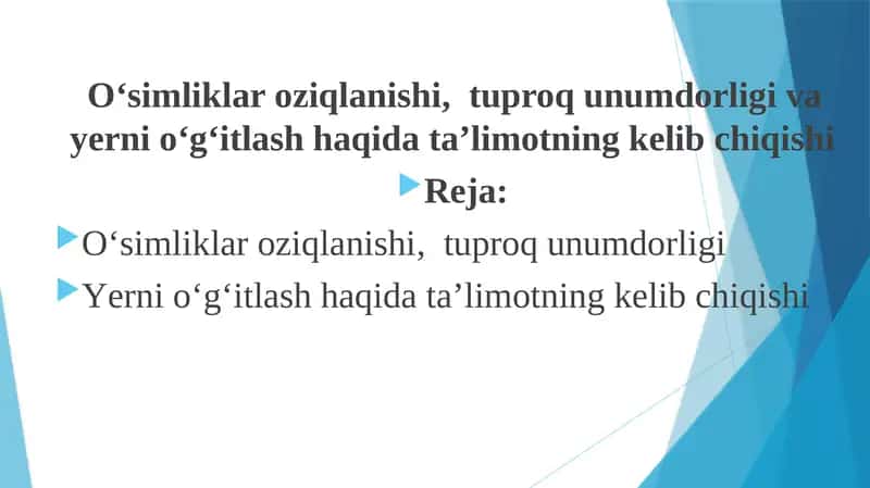 O‘simliklar oziqlanishi,tuproq unumdorligi