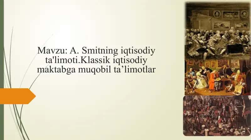A.Smitning iqtisodiy ta'limoti