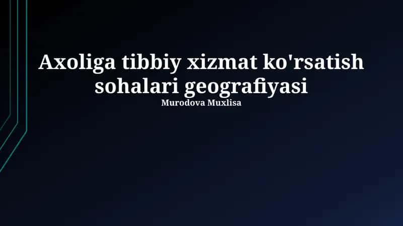 Axoliga tibbiy xizmat ko'rsatish sohalari geografiyasi